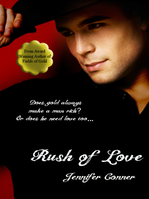 Title details for Rush of Love by Jennifer Conner - Available